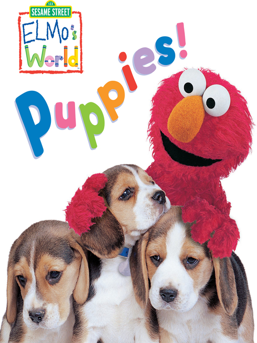 Title details for Elmo's World: Puppies! by Sesame Workshop - Available